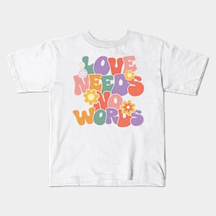 Autism Awareness Love Needs No Words Infinity Heart Autism Kids T-Shirt